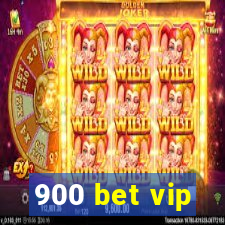 900 bet vip